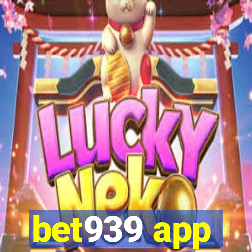 bet939 app